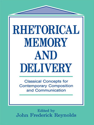 cover image of Rhetorical Memory and Delivery